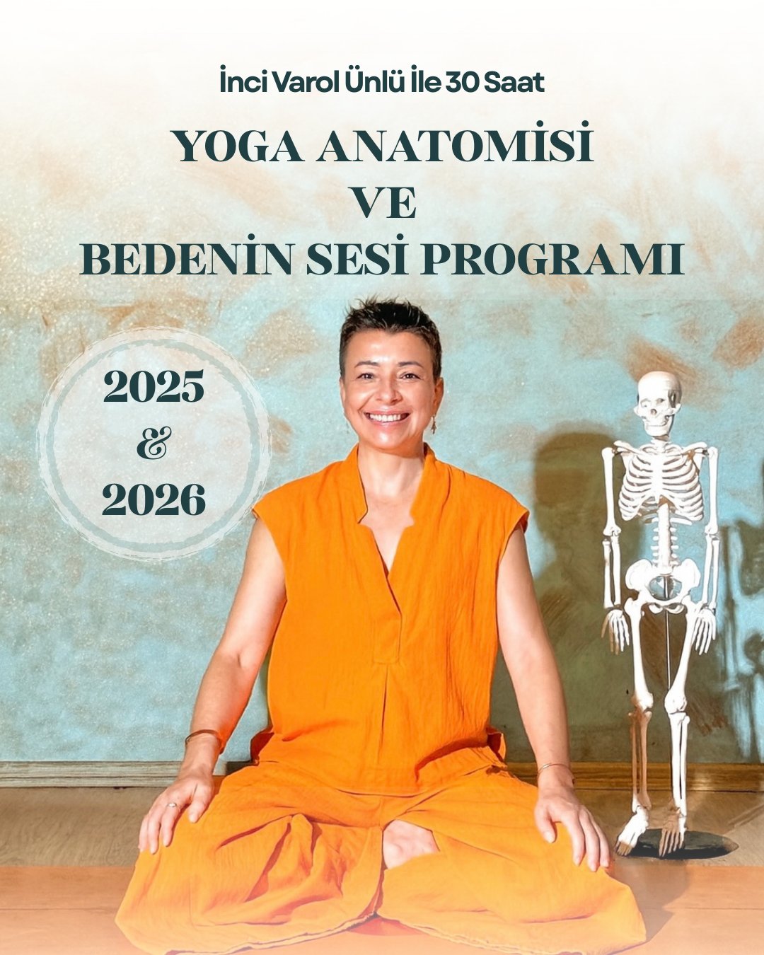 2025/2026 yılları Yoga Anatomisi Ve Bedenin Sesi Programları
